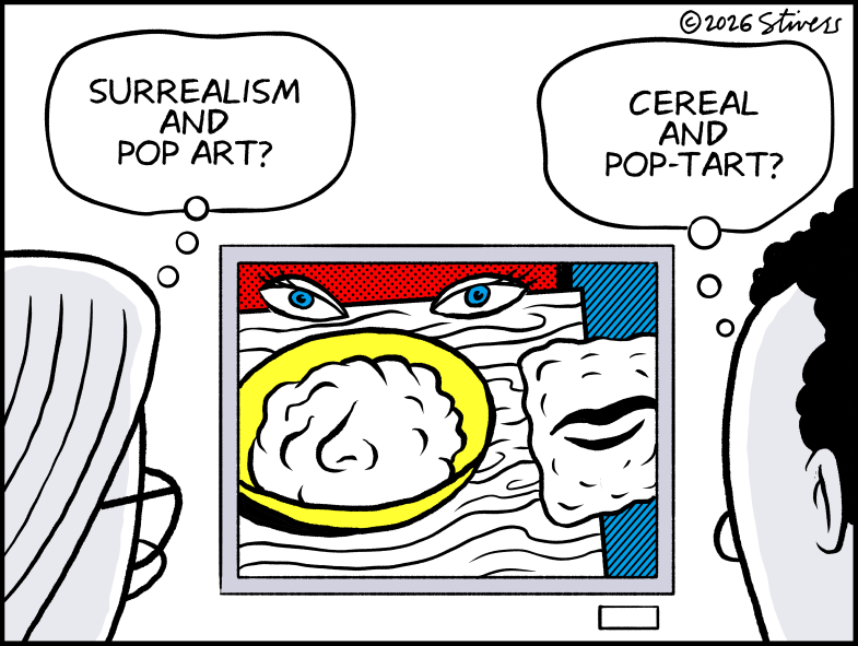 Surrealism and pop art?